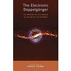 Rudolf Steiner: The Electronic Doppelganger