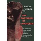 Amadou Hampate Ba: The Fortunes of Wangrin