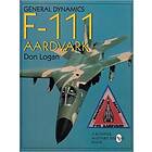 Don Logan: General Dynamics F-111 Aardvark