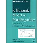 Philip Herdina, Ulrike Jessner: A Dynamic Model of Multilingualism