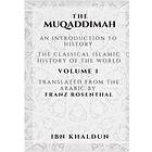 Ibn Khaldun: The Muqaddimah