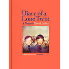 David Loftus: Diary of a Lone Twin