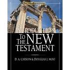 D A Carson, Douglas J Moo: An Introduction to the New Testament