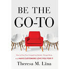 Theresa M Lina: Be the Go-To