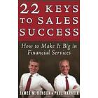 James M Benson, Paul Karasik: 22 Keys to Sales Success