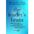 Michael Platt: The Leader's Brain
