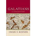 Craig S Keener: Galatians A Commentary
