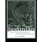 J A S Evans: The Age of Justinian