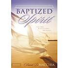 Frank D MacChia: Baptized in the Spirit