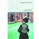 Griselda Pollock: Differencing the Canon