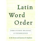 A M Devine: Latin Word Order