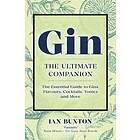 Ian Buxton: Gin: The Ultimate Companion