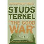 Studs Terkel: Good War, The