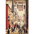 Malcolm Lynch: The Streets of Ancoats