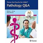 Walter Kemp, Travis Brown: Thieme Test Prep for the USMLE (R): Pathology Q&;A