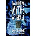 Zeev Sternhell: The Founding Myths of Israel