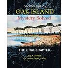Joy A Steele, Gordon Fader: Oak Island Mystery: Solved