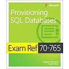 Joseph D'Antoni: Exam Ref 70-765 Provisioning SQL Databases