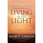 Shakti Gawain: Living in the Light