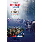 Ambassador Robert Krueger, Kathleen Tobin Krueger: From Bloodshed to Hope in Burundi