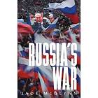 Jade McGlynn: Russia's War