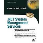 Alexander Golomshtok: .NET System Management Services