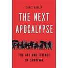 Chris Begley: The Next Apocalypse