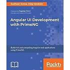 Sudheer Jonna, Oleg Varaksin: Angular UI Development with PrimeNG