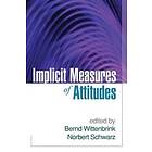Bernd Wittenbrink, Norbert Schwarz: Implicit Measures of Attitudes