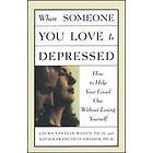 Xavier Amador, Laura Rosen: When Someone You Love Is Depressed