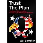 Will Sommer: Trust The Plan