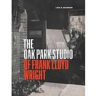 Lisa D Schrenk: The Oak Park Studio of Frank Lloyd Wright