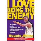 Reggie Miller: I Love Being the Enemy