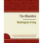 Irving Washington, Washington Irving: The Alhambra Washington Irving