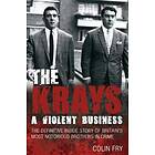 Colin Fry: The Krays: A Violent Business