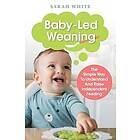 Sarah White: Baby-Led Weaning