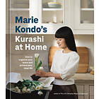 Marie Kondo: Marie Kondo's Kurashi at Home: How to Organize Your Space and Achieve Ideal Life