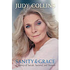 Judy Collins: Sanity &; Grace