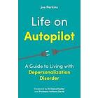 Joe Perkins: Life on Autopilot