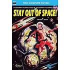 Charles L Fontenay, Dwight V Swain: Stay Out of Space! & Rebels the Red Planet