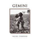 Michel Tournier: Gemini