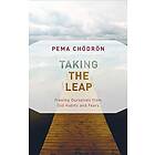 Pema Chodron: Taking the Leap