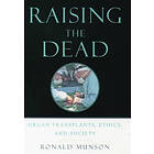 Ronald Munson: Raising the Dead