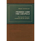 Mark Goodacre: Thomas and the Gospels