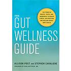 Allison Post, Stephen Cavaliere: The Gut Wellness Guide