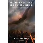 Will Brooker: Hunting the Dark Knight