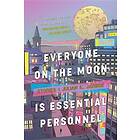 Julian K Jarboe: Everyone on the Moon is Essential Personnel