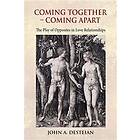 John A Desteian: Coming Together Apart