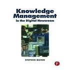 Stephen Quinn: Knowledge Management in the Digital Newsroom