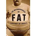 Georges Vigarello: The Metamorphoses of Fat